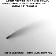 <font class="tempImageTitleThumbText">Comet Neowise: Visual Observation</font><br>Raffaello Lena<br>Jul 7 12:37pm<br>Rome Italy